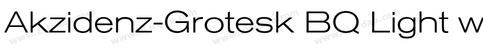 Akzidenz-Grotesk BQ Light with字体转换